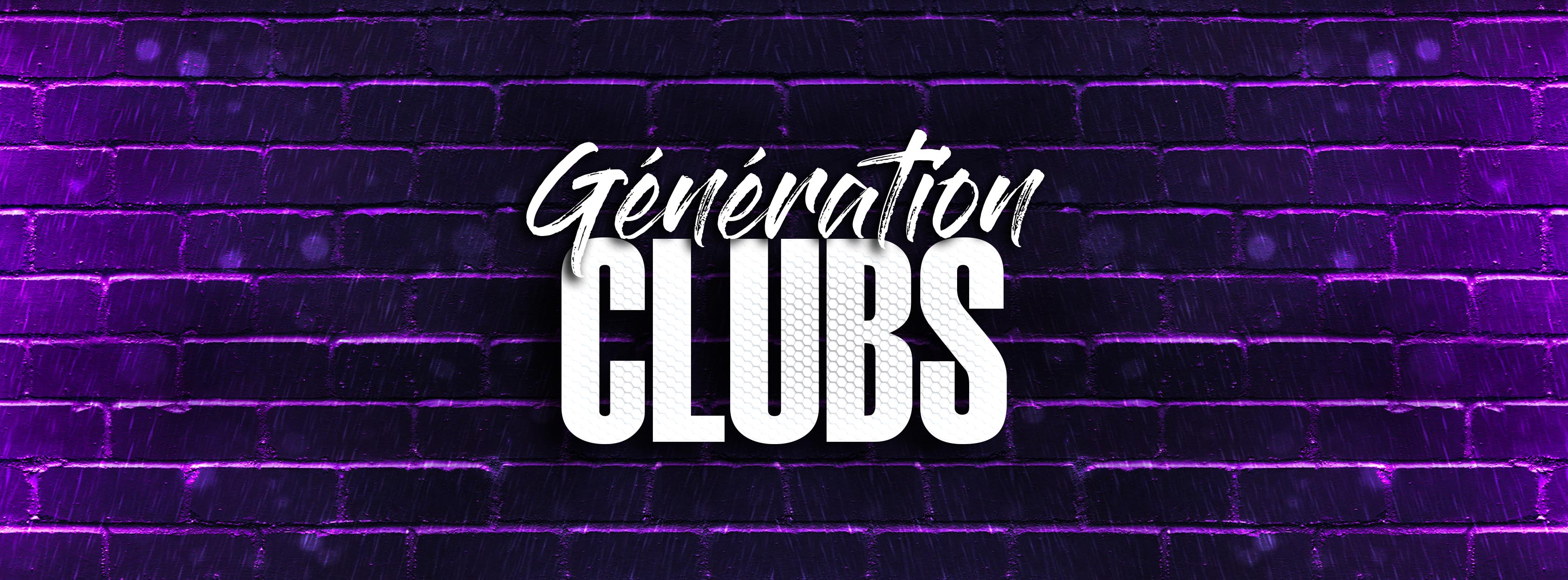 Génération Clubs | Retour en images | Hades Productions